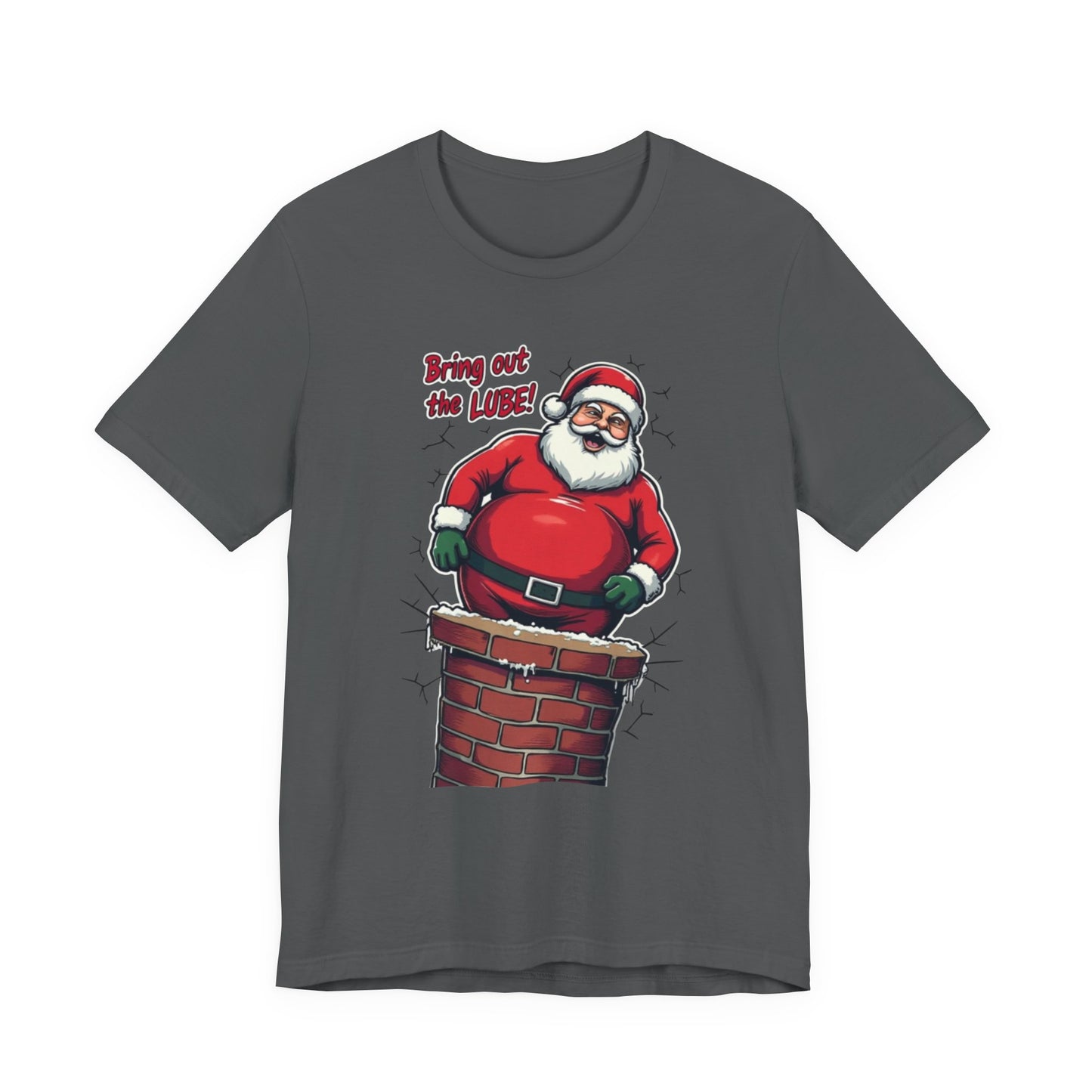 Santa Chimney Tee - 'Bring Out the Lube' Funny Christmas T-Shirt