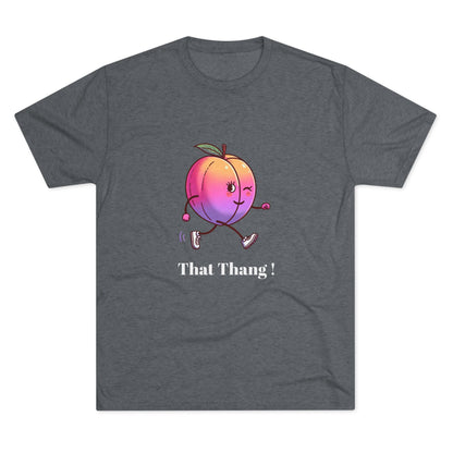 When a nice peach walks by, you gotta look. Unisex Tri-Blend Crew Tee - Psychonaut Swag