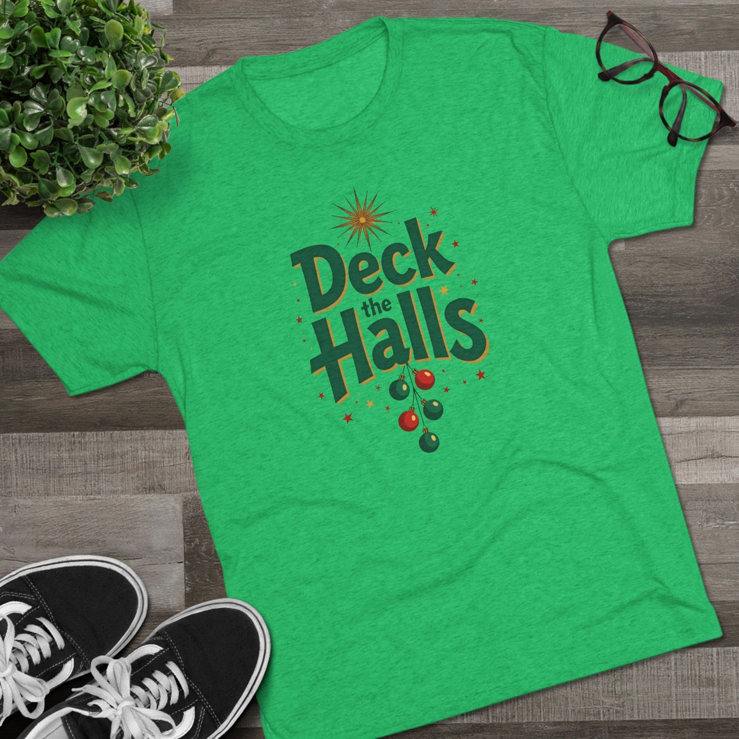 Deck the Halls, Unisex Tri-Blend Crew Tee