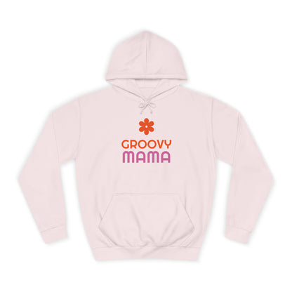 Groovy Mama Unisex College Hoodie - Psychonaut Swag