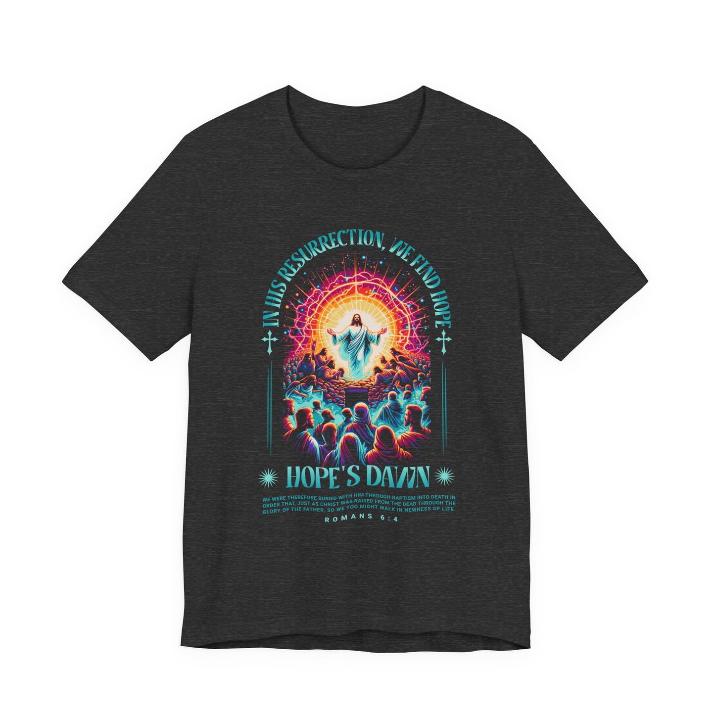 Resurrection Concert Tee — "Hope's Dawn" Christian Worship Graphic Shirt