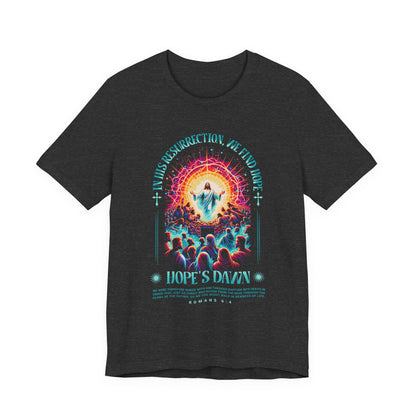 Resurrection Concert Tee — "Hope's Dawn" Christian Worship Graphic Shirt