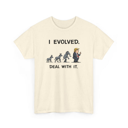 I Evolved, political humor, Funny Unisex T-Shirt, Gift for Dog Lovers, Casual Wear, Statement Shirt - Psychonaut Swag