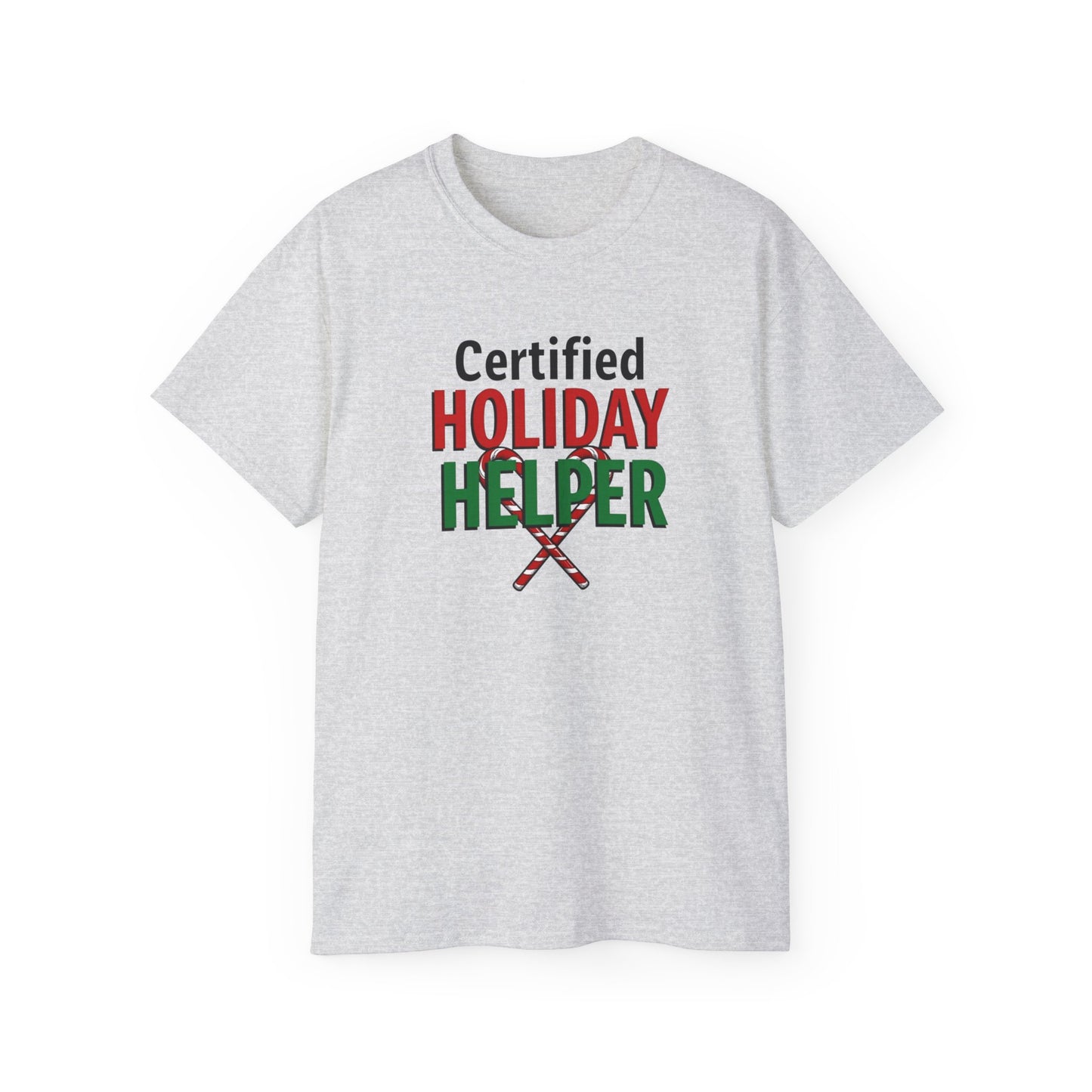 Certified Holiday Helper T-Shirt — Festive Holiday Tee