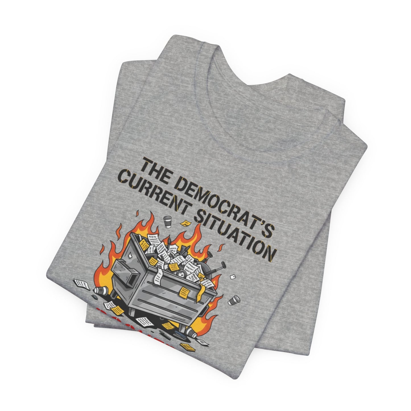Doomed Democrats Dumpster Fire T-Shirt