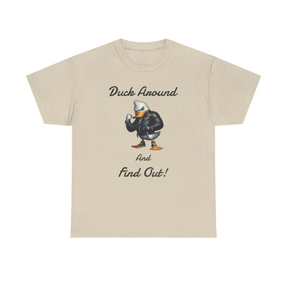 Duck Around, Unisex Heavy Cotton Tee - Psychonaut Swag