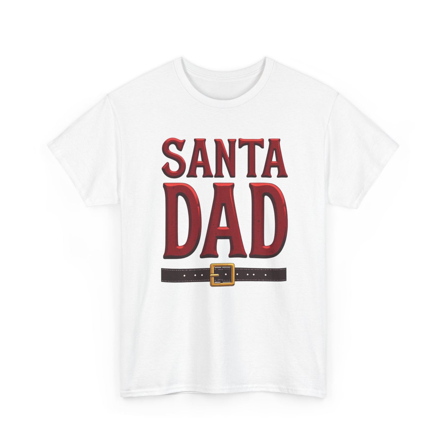 Santa Dad T-Shirt — Christmas Daddy Tee with Santa Belt Design