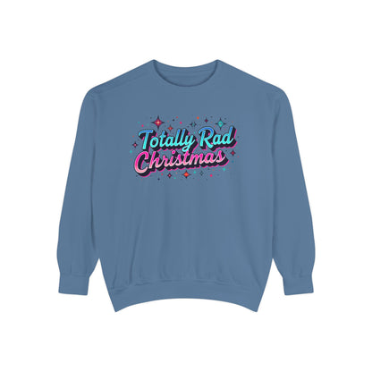 Totally Rad 90’s retro Christmas Sweatshirt — Retro 80s Holiday Crewneck