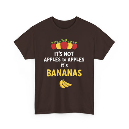 Funny Banana T-Shirt: It's Not Apples to Apples, Cute Graphic Tee for Food Lovers, Gift for Birthdays, Casual Wear, Humor Shirt - Psychonaut Swag