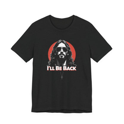 Jesus to return, 80’s retro Rocker T-Shirt, Casual Wear, Movie Quote Shirt, Gift for Fans, Unisex Top