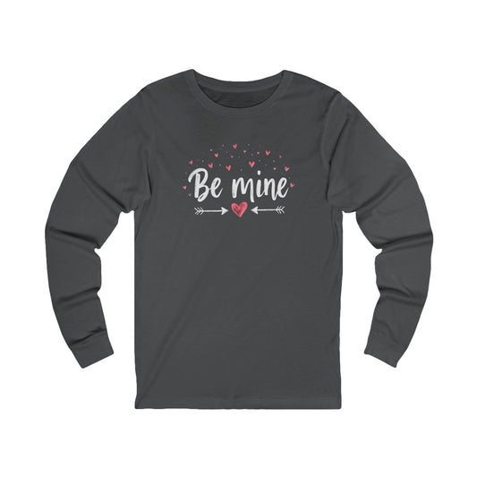 Be Mine Long Sleeve Tee — Valentine’s Day Heart Graphic Shirt