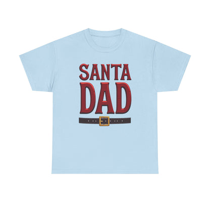 Santa Dad T-Shirt — Christmas Daddy Tee with Santa Belt Design