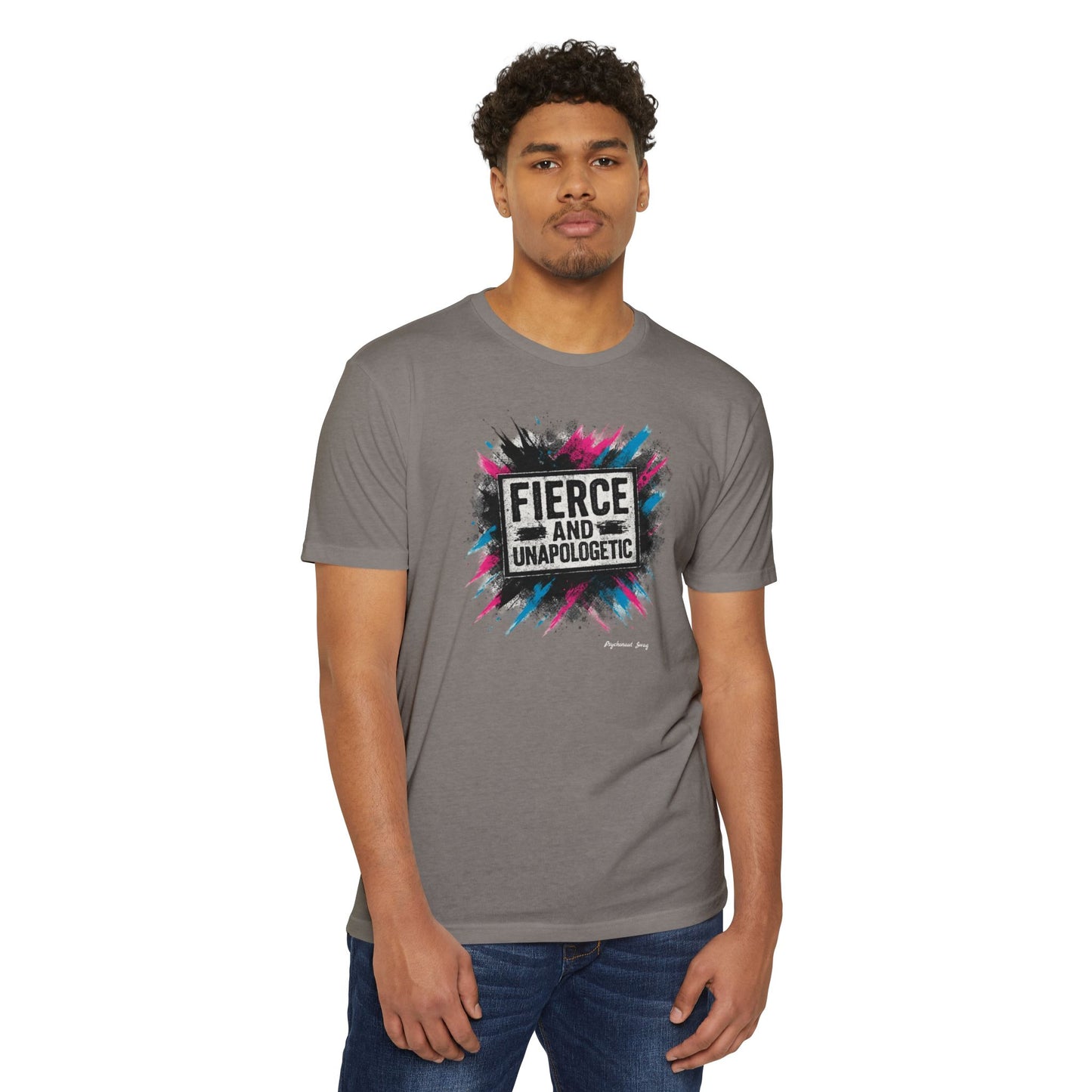 Fierce and Unapologetic T-Shirt