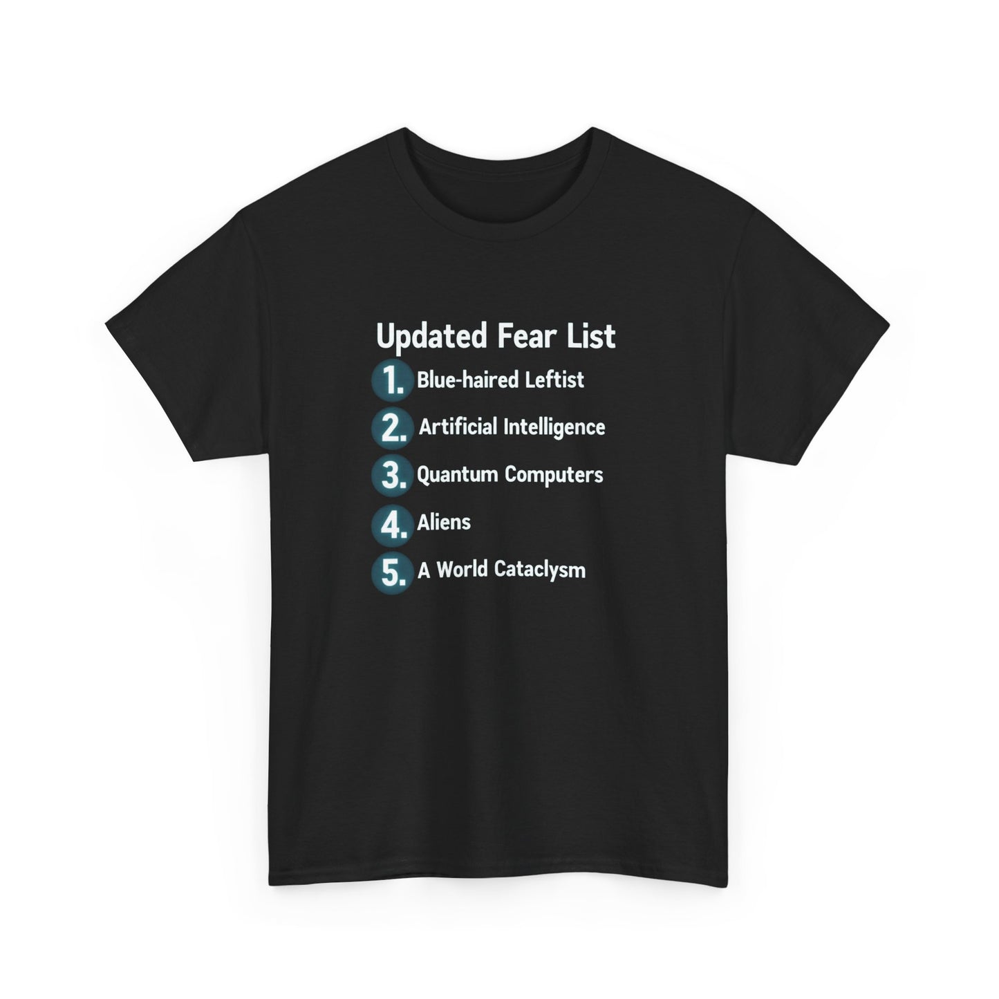 Updated Fear List Graphic Tee — Political Humor T-Shirt