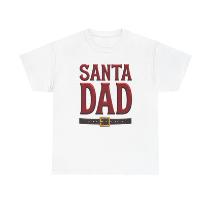 Santa Dad T-Shirt — Christmas Daddy Tee with Santa Belt Design