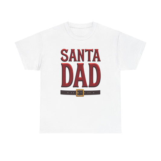 Santa Dad T-Shirt — Christmas Daddy Tee with Santa Belt Design