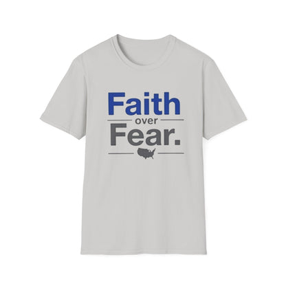 Faith Over Fear Unisex Softstyle T-Shirt | Inspirational Tee for Motivational Gifts, Everyday Wear, Faith, Courage, Positive Vibes - Psychonaut Swag