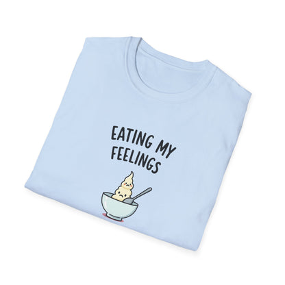 Eating My Feelings - Cute Casual Wear, Gift for Food Lovers, Funny Tee for Self-Care Days, Fun Summer [...] - Psychonaut Swag