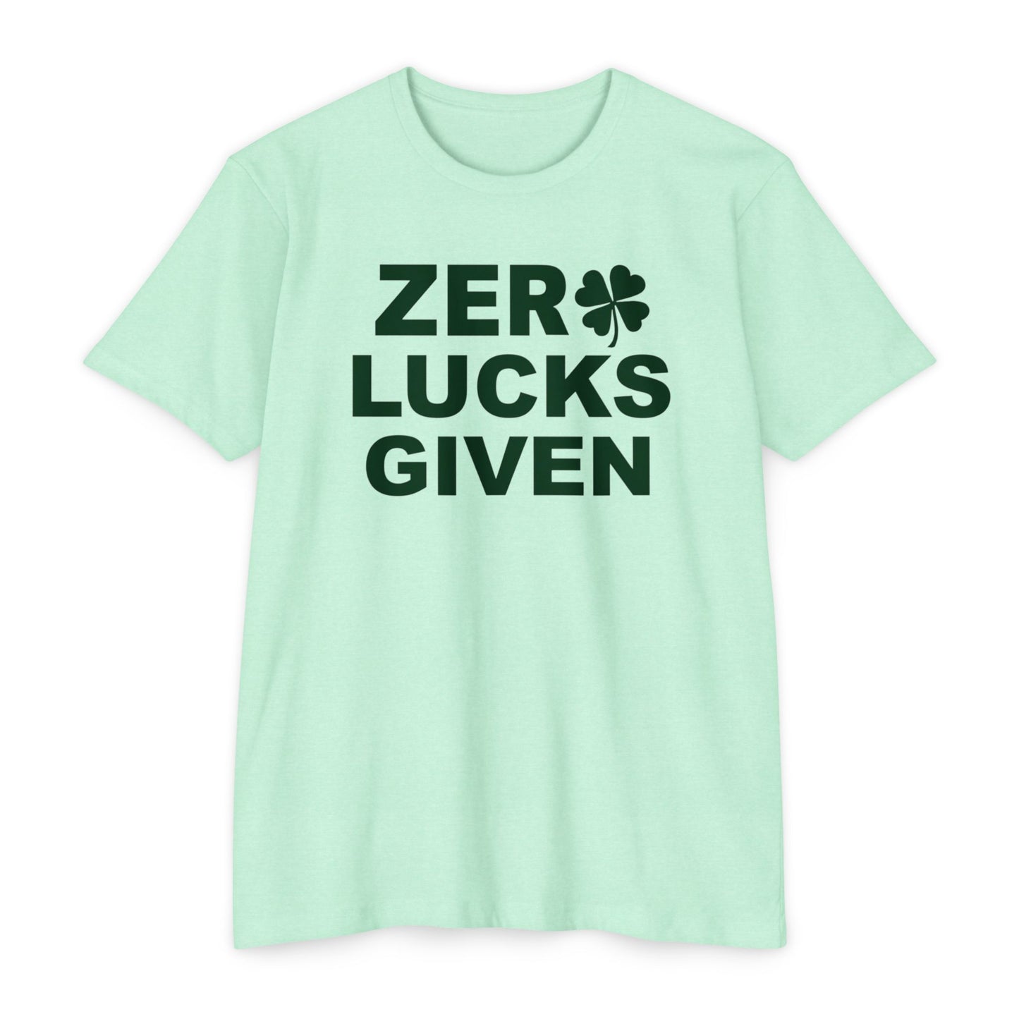 Zero Lucks Given, Unisex CVC Jersey T-shirt