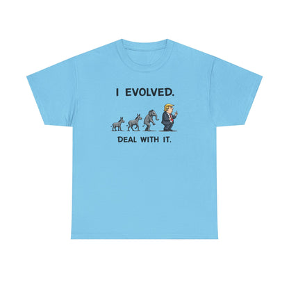 I Evolved, political humor, Funny Unisex T-Shirt, Gift for Dog Lovers, Casual Wear, Statement Shirt - Psychonaut Swag