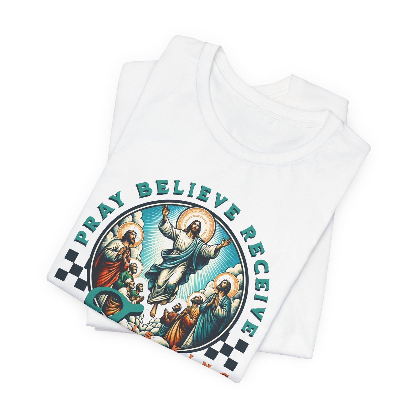 Jesus Prayer Tee — "Pray Believe Receive" Christian Graphic T-Shirt