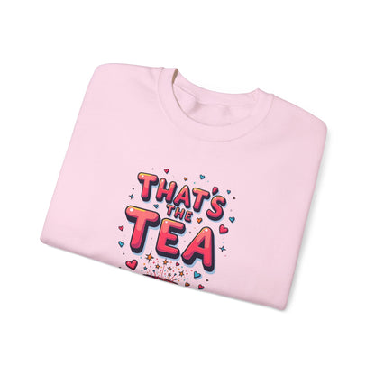 Sweatshirt — "That's the Tea" Cozy Crewneck for Tea Lovers