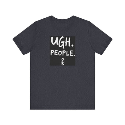 Frustration Level: UGH. PEOPLE. Unisex Tee, Funny Graphic T-Shirt, Gift for Introverts, Casual Wear, Everyday Humor - Psychonaut Swag