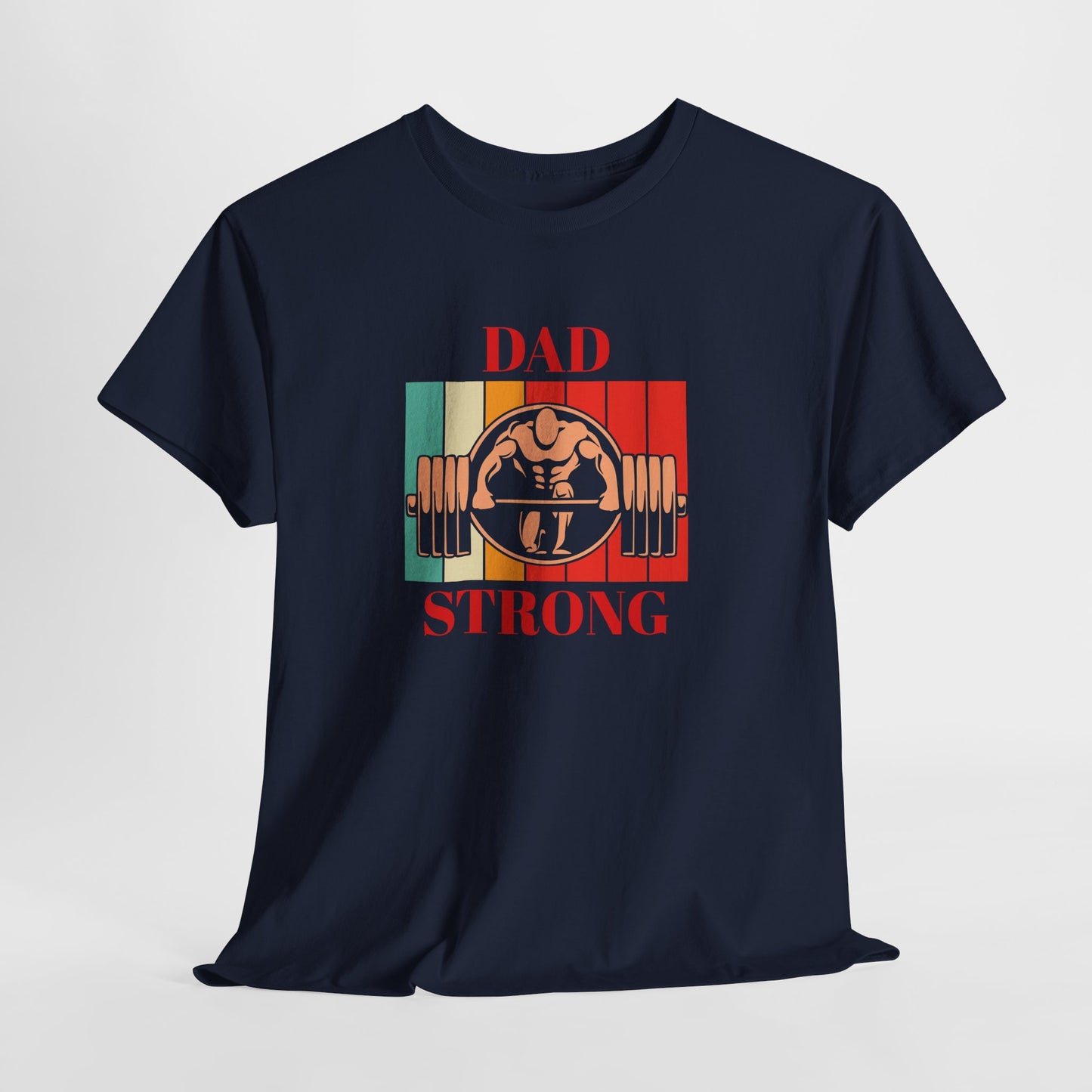 DAD STRONG, Unisex Heavy Cotton Tee
