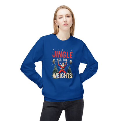 Jingle All the Weights Sweatshirt — Christmas Gym Crewneck