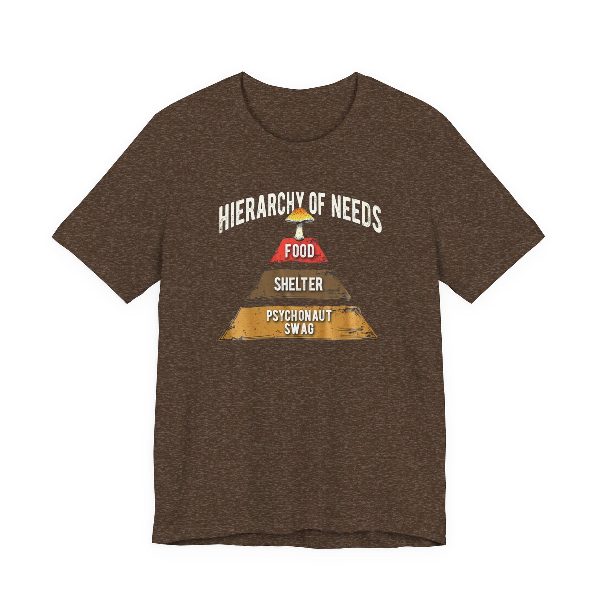 Hierarchy of Needs Tee, Unisex Short Sleeve Shirt, Casual Wear, Gift for Psychonauts, Fun Graphic Shirt, Perfect for Festivals - Psychonaut Swag