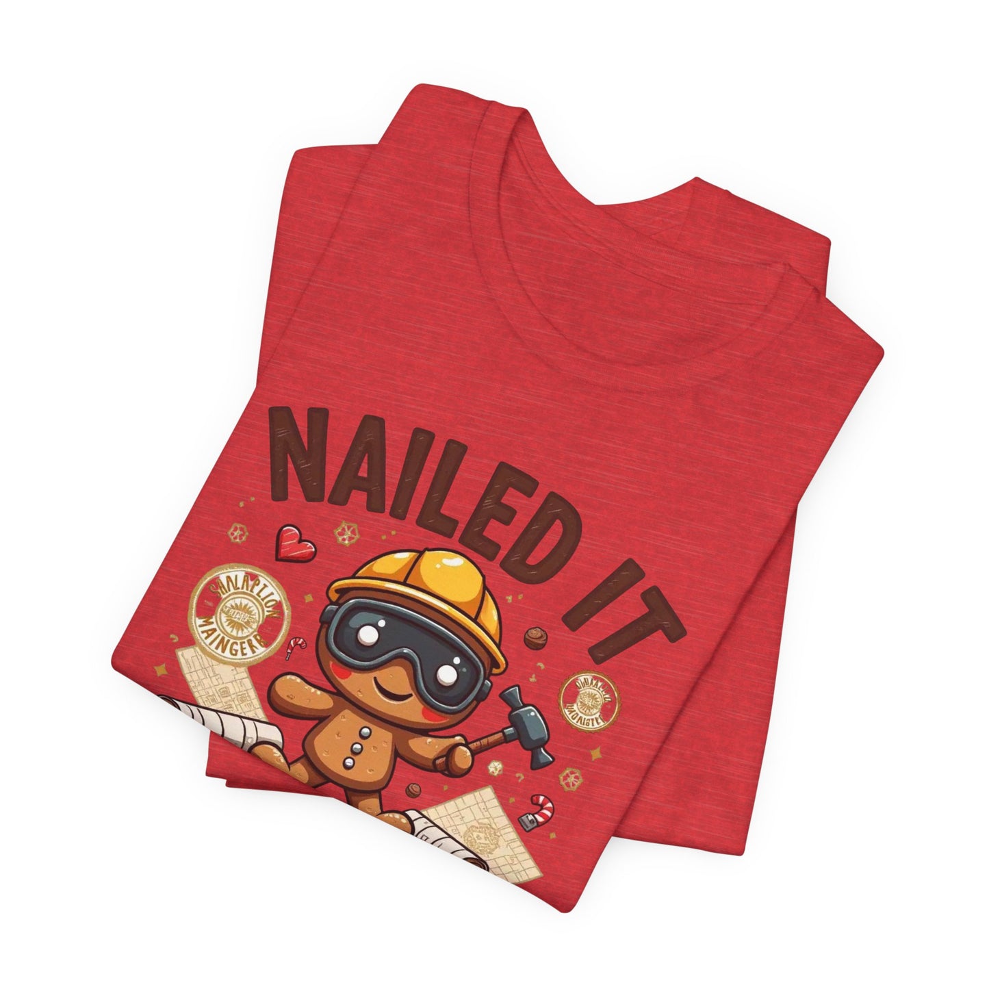 Nailed It Gingerbread Engineer T-Shirt — Cute Gingerbread Construction Tee for Engineers