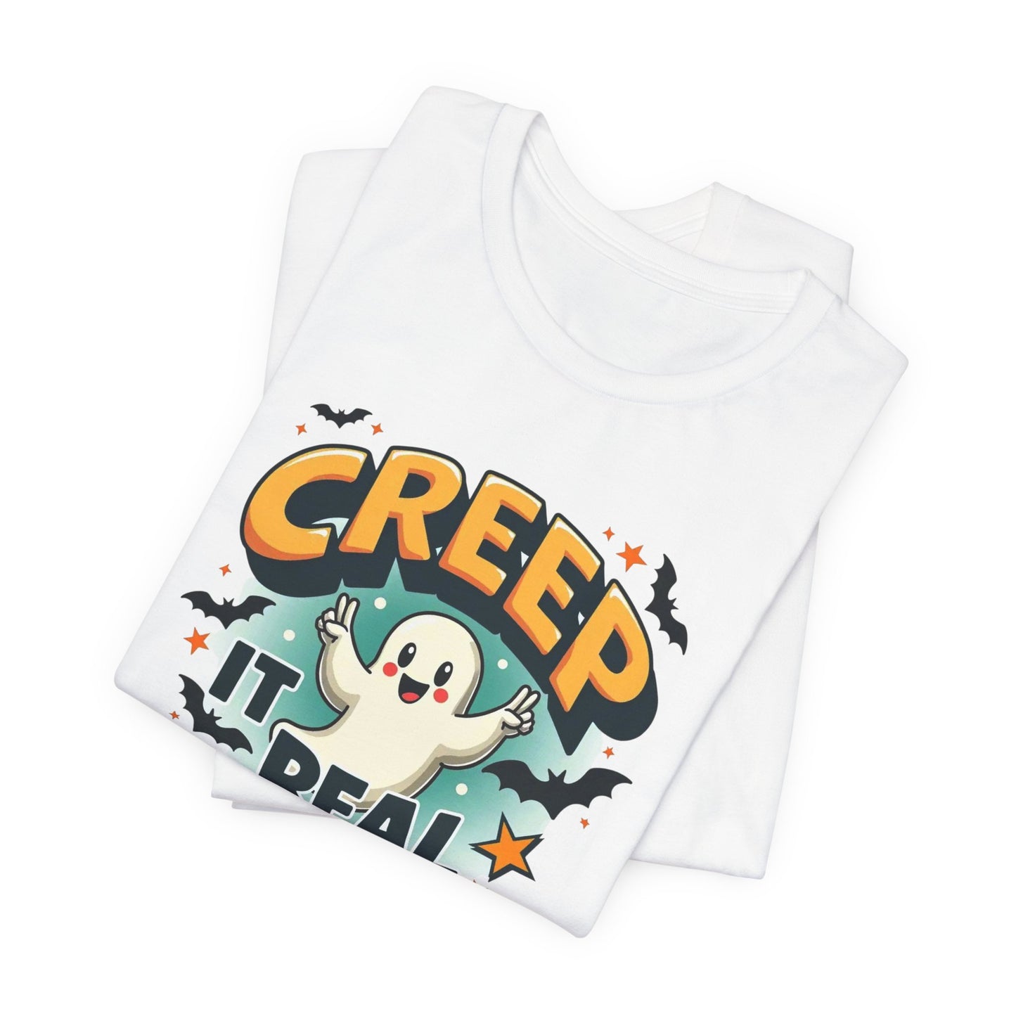 Creep It Real Ghost Tee — Cute Halloween T-Shirt