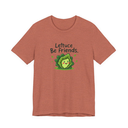 Lettuce Be Friends, Unisex Tee, Casual Wear, Gift for Vegetarians, Summer T-Shirt, Eco-Friendly Apparel - Psychonaut Swag