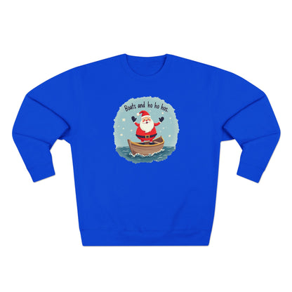 Boats and Ho Ho Hos, Unisex Crewneck Sweatshirt