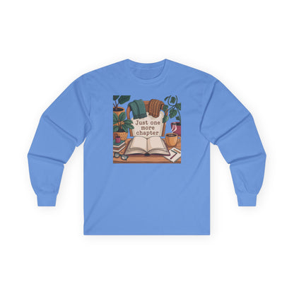 Long Sleeve Tee — "Just One More Chapter" Cozy Book Lover Shirt