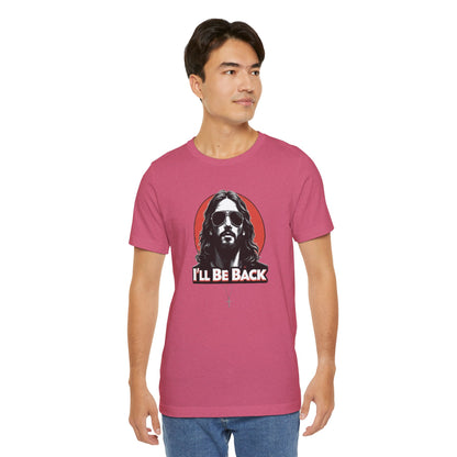 Jesus to return, 80’s retro Rocker T-Shirt, Casual Wear, Movie Quote Shirt, Gift for Fans, Unisex Top
