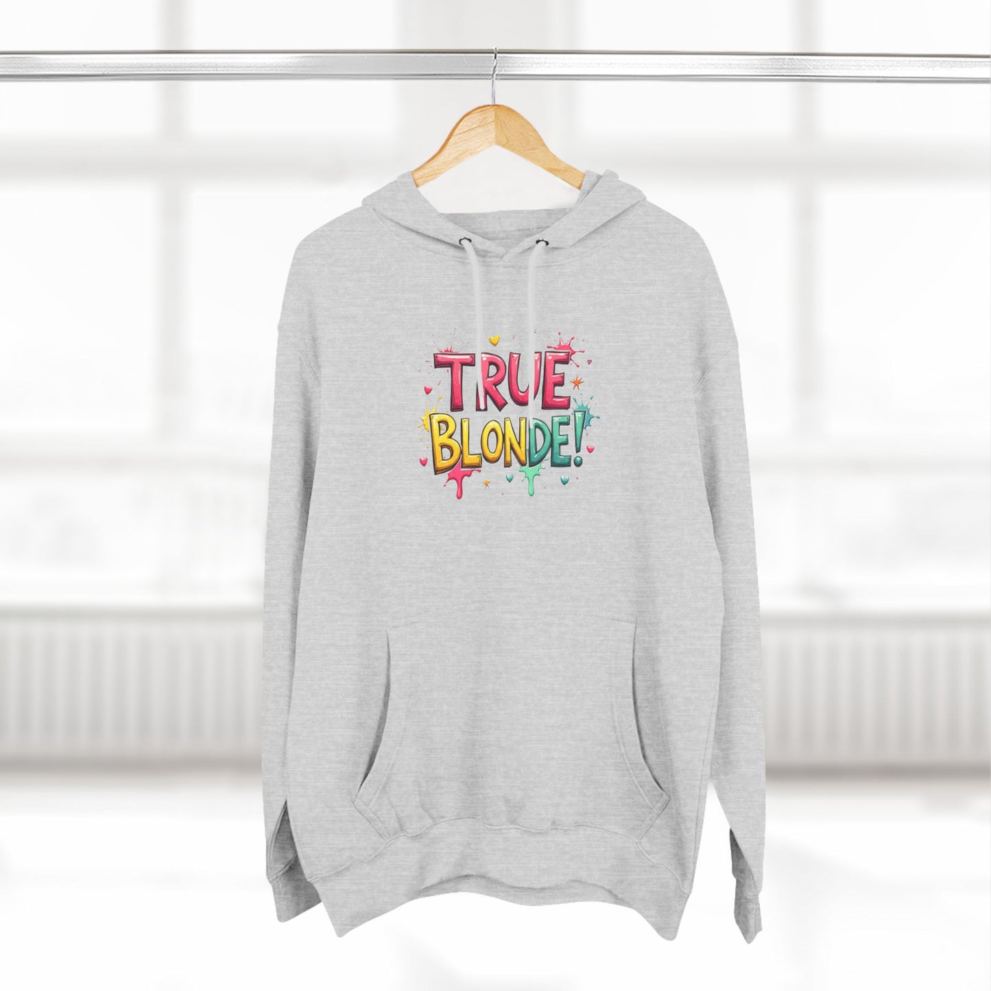 True Blonde Hoodie — Colorful Fun Graphic Pullover for Blonde Pride