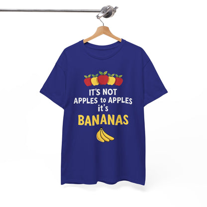 Funny Banana T-Shirt: It's Not Apples to Apples, Cute Graphic Tee for Food Lovers, Gift for Birthdays, Casual Wear, Humor Shirt