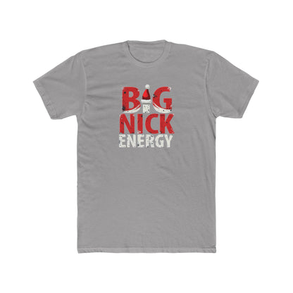 Big Nick Energy T-Shirt — Christmas Santa Hat Holiday Tee
