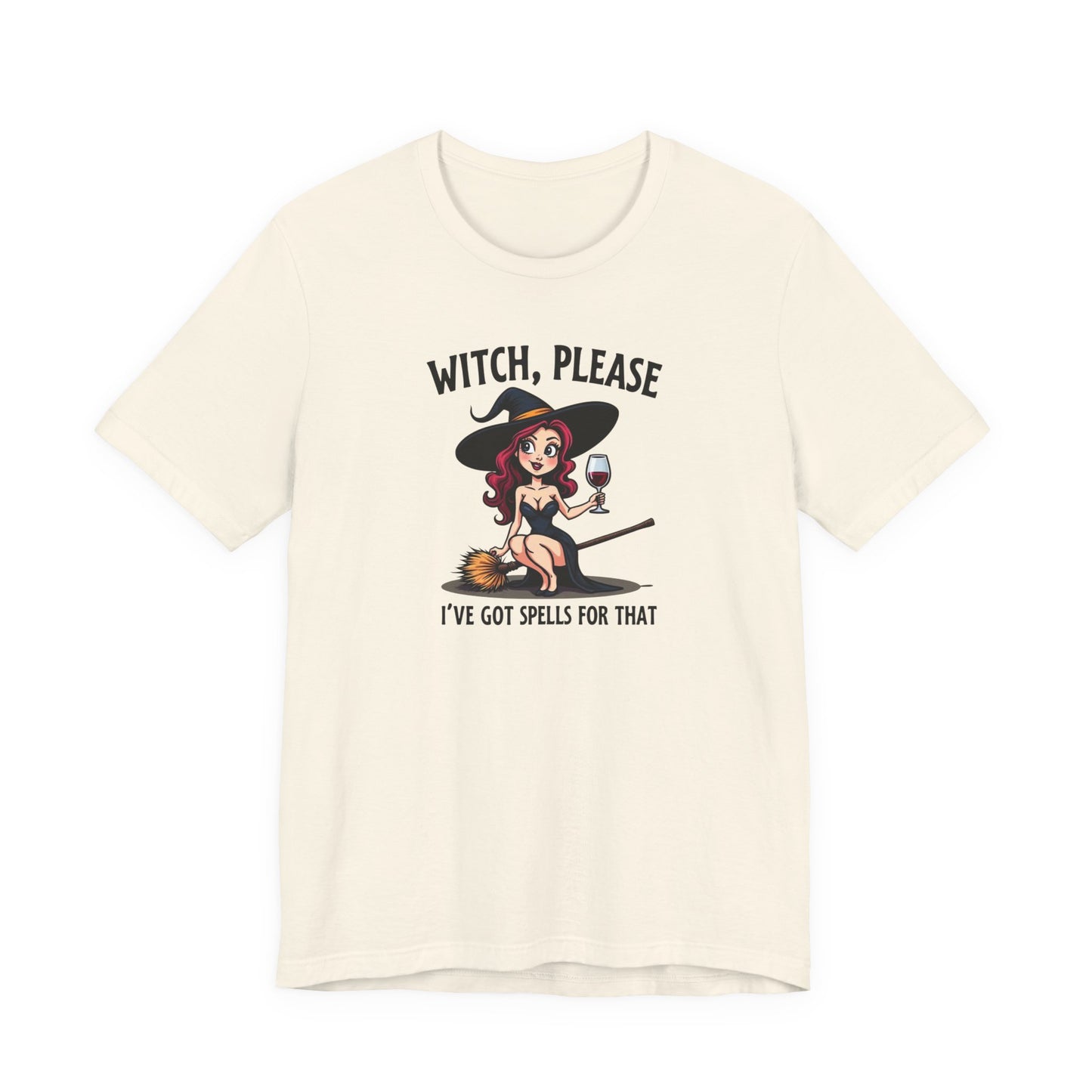 Witch, Please Tee — Cute Pinup Witch Graphic T‑Shirt ("I’ve Got Spells For That")