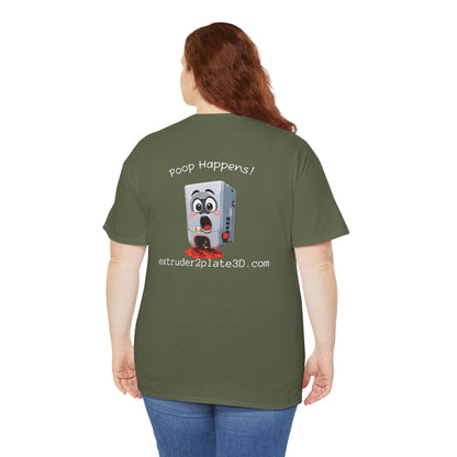 Extruder2Plate3D, Poop Happens T‑Shirt — Funny Cartoon 3D Printer Graphic Tee