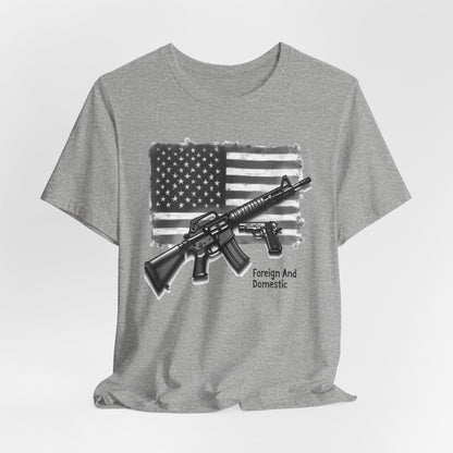Patriotic 2nd Amendment Tee – “Foreign and Domestic” American Flag T-Shirt