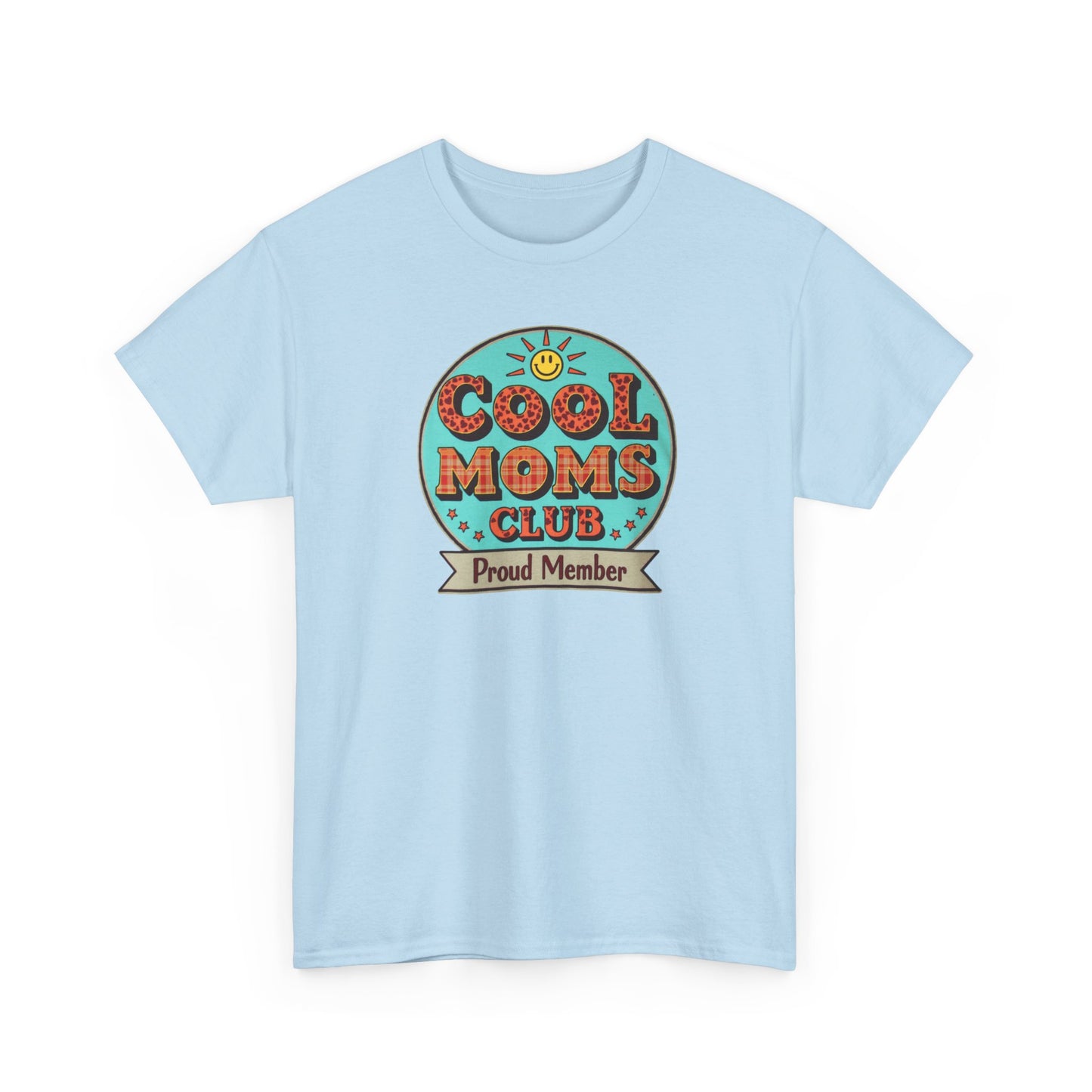 Cool Moms Club T-Shirt — Mother's Day Mom Tee