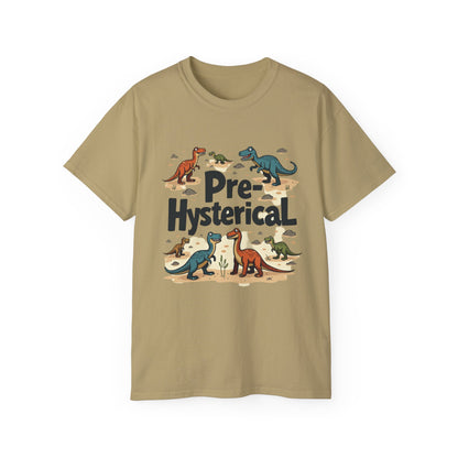 'Pre-Hysterical' Dinosaur Unisex Tee - Fun Cotton Shirt for Dinosaurs Lovers - Psychonaut Swag