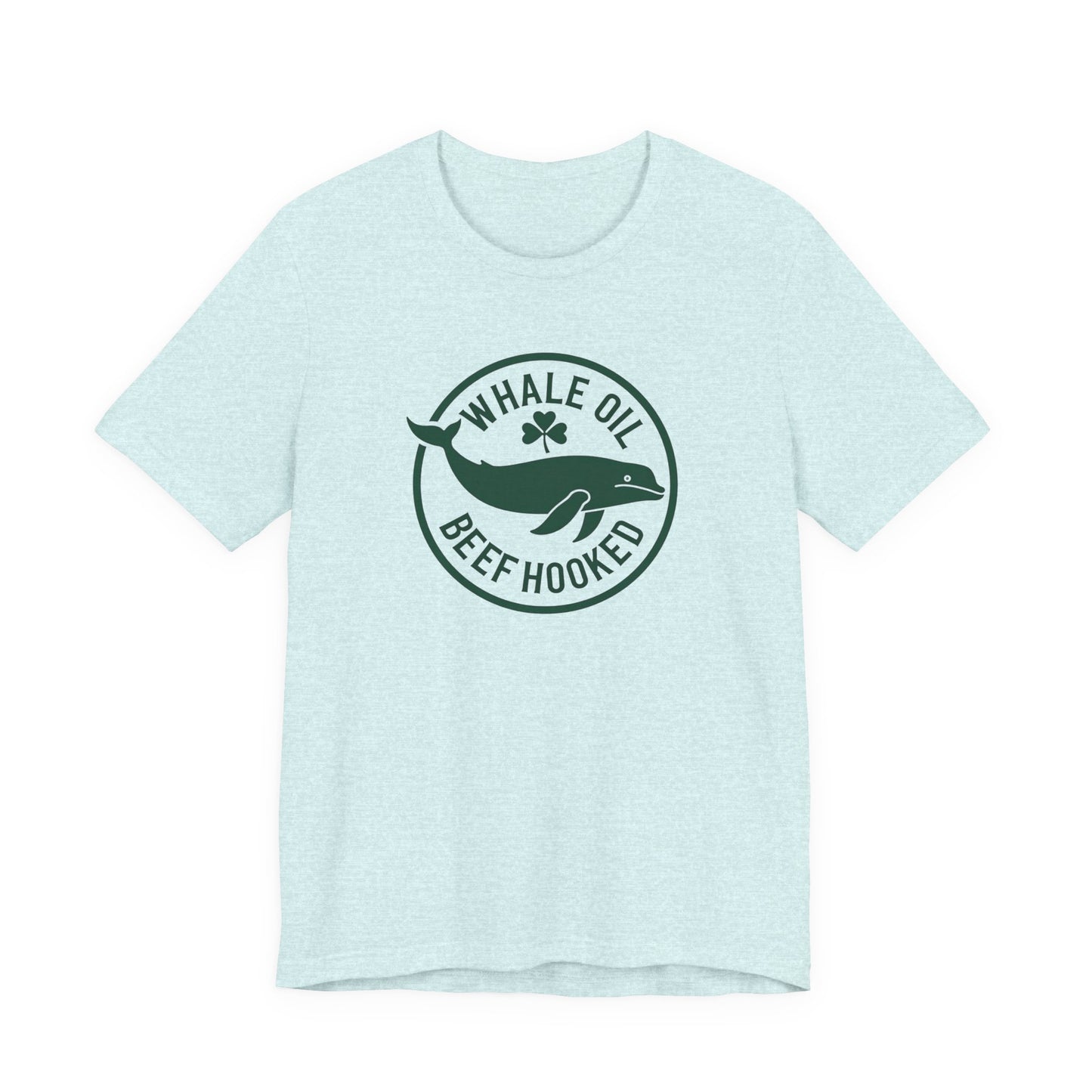 St. Patrick's Day 'Whale Oil Beef Hooked' T-Shirt — Funny Irish Drinking Tee