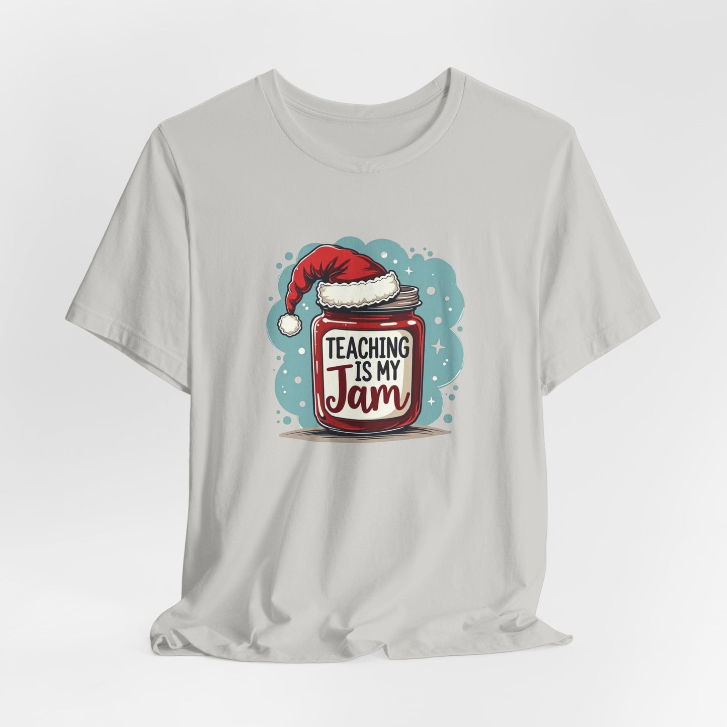Teaching Is My Jam T‑Shirt — Cute Christmas Teacher Gift Tee
