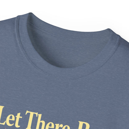 Let There Be Light, Colorful Starburst, Big Bang Tee Inspirational Shirt, Gift for Friends, Party Wear, Everyday Comfort