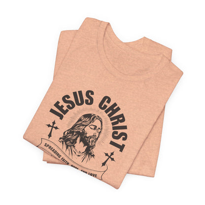 Jesus Christ T-Shirt — 'Spreading Faith, Hope, and Love' Religious Tee