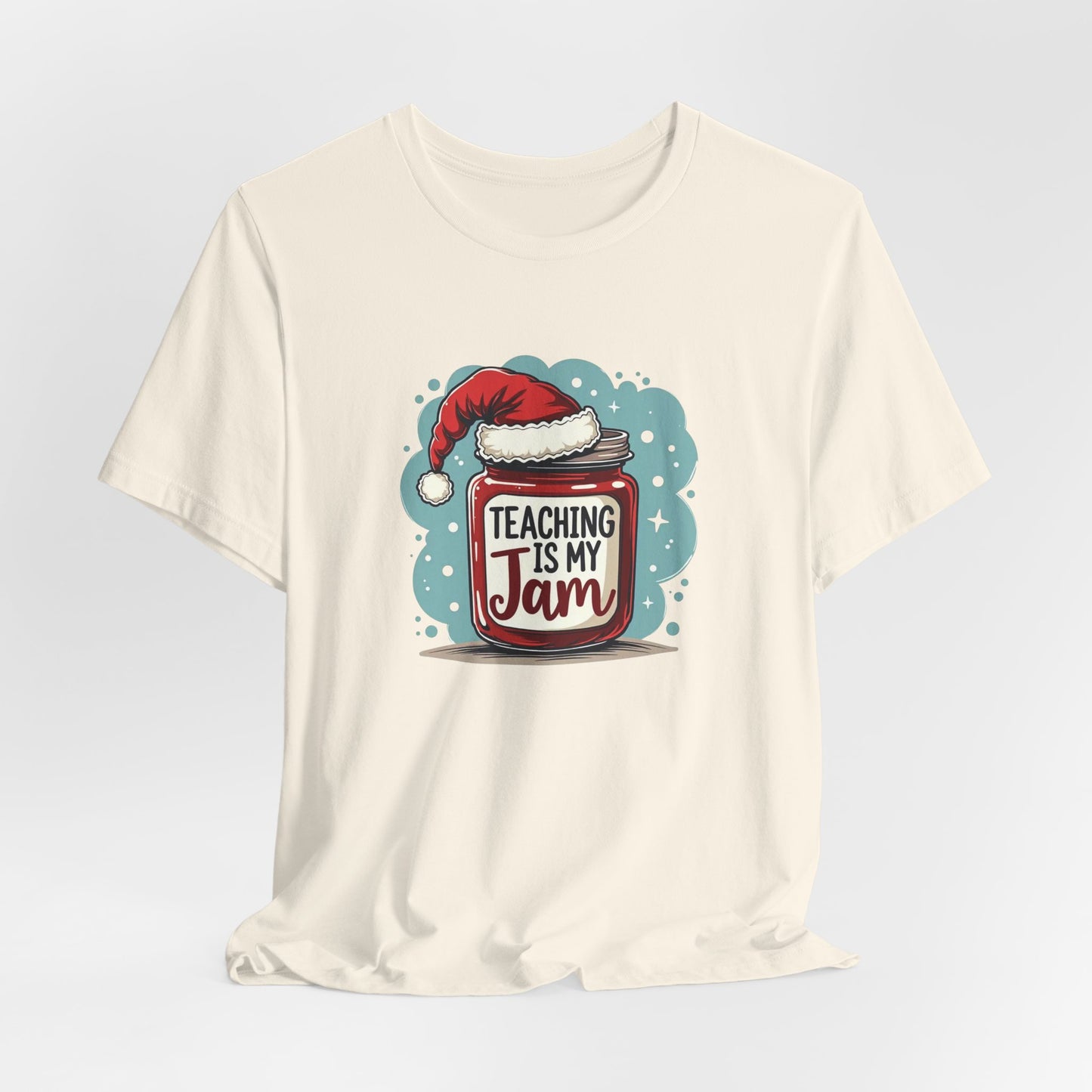 Teaching Is My Jam T‑Shirt — Cute Christmas Teacher Gift Tee