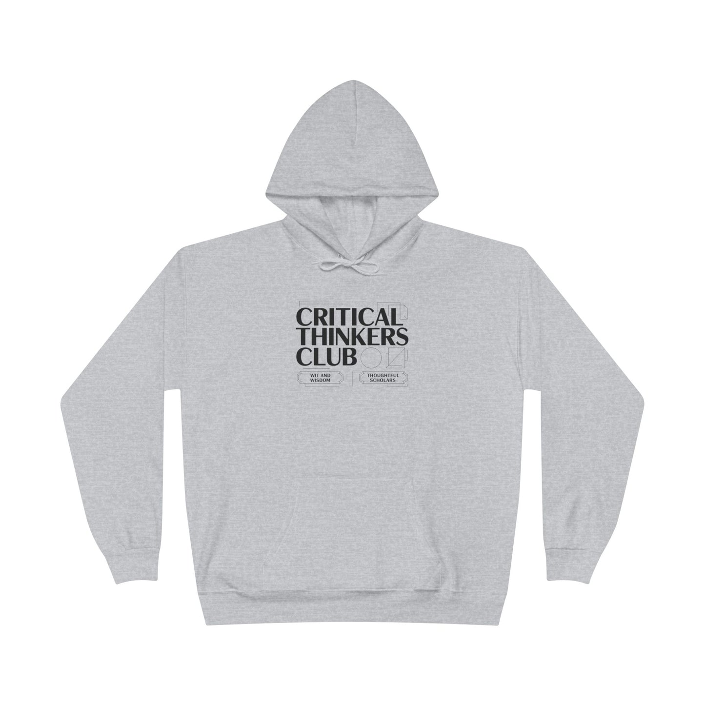 Critical Thinkers Club Hoodie — Graphic Pullover for Students & Intellectuals